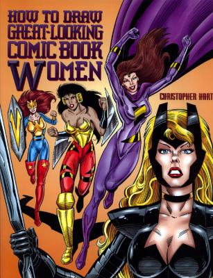how-to-draw-greatlooking-comic-book-women-christopher-hart